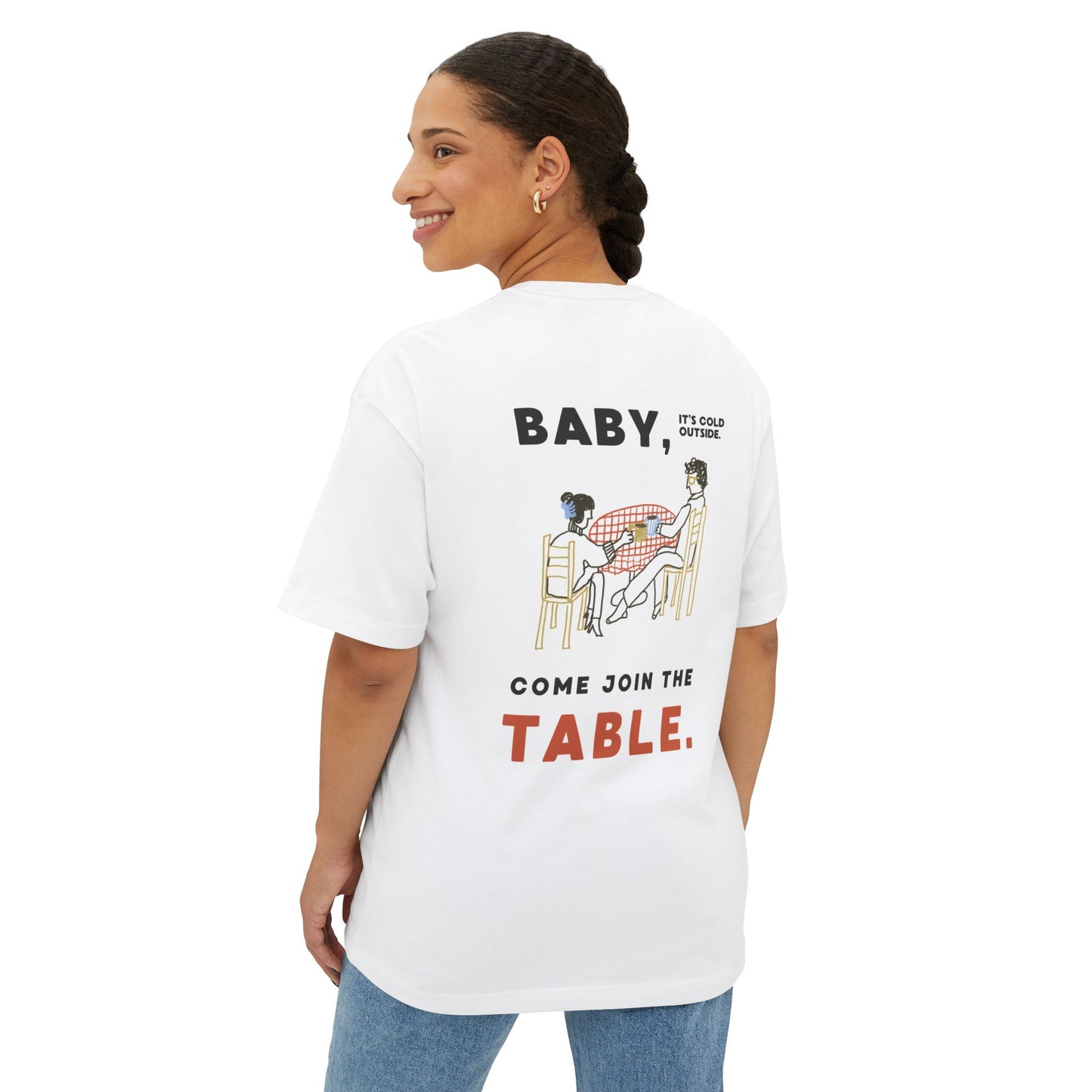 Join The Table - Unisex Oversized Boxy Tee