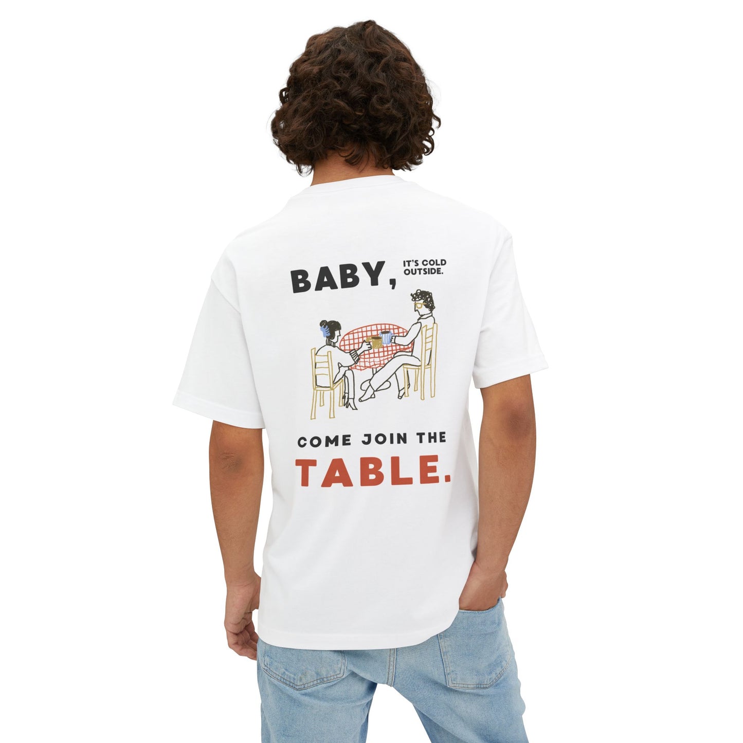 Join The Table - Unisex Oversized Boxy Tee