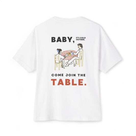 Join The Table - Unisex Oversized Boxy Tee