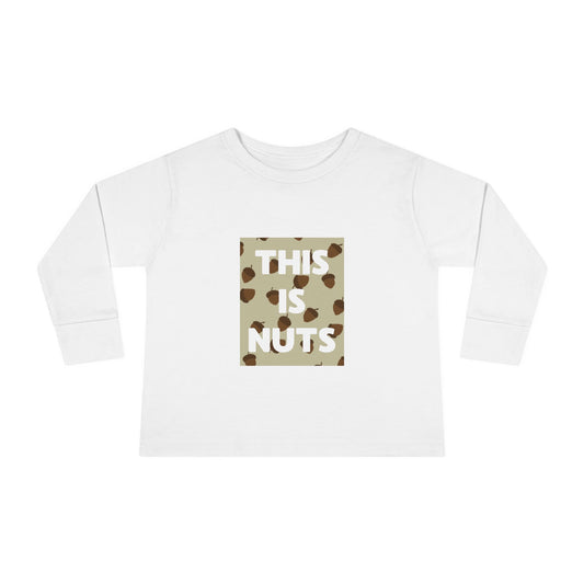 Nuts - Toddler Long Sleeve Tee